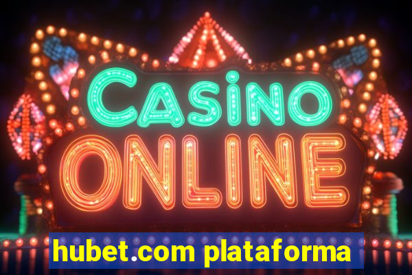 hubet.com plataforma